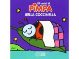 画像: イタリア語で絵本、ピンパを読む　Bella coccinella. Gli amici di Pimpa 対象年齢3歳以上【A1】