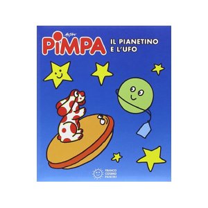 画像: イタリア語で絵本、ピンパを読む　Pimpa. Il pianetino e l'Ufo 対象年齢3歳以上【A1】