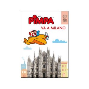 画像: イタリア語で絵本を読む ピンパ、ミラノへ行く Pimpa va a Milano 対象年齢6歳以上【A1】