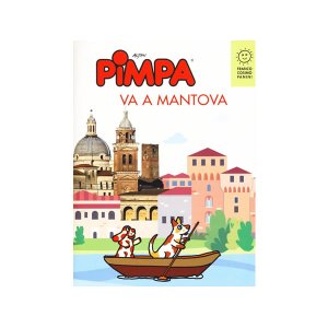 画像: イタリア語で絵本を読む ピンパ、マントヴァへ行く Pimpa va a Mantova 対象年齢6歳以上【A1】