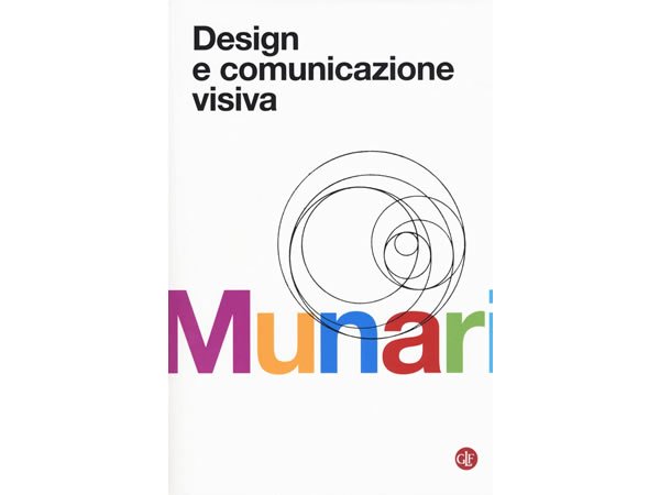 画像1: イタリア語で読むデザイナー・美術家ブルーノ・ムナーリ「Design e comunicazione visiva. Contributo a una metodologia didattica」　【B2】【C1】 (1)
