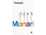 画像: イタリア語で読むデザイナー・美術家ブルーノ・ムナーリ「Fantasia. Invenzione, creatività e immaginazione nelle comunicazioni visive」　【B2】【C1】