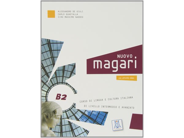 画像1: ベーシック イタリア語 Magari B2. CD付き授業用教科書【B1】 (1)