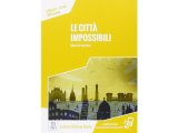 画像: オーディオ付き ストーリーにそって学ぶ単語1000 Le citta' impossibili イタリア語【A1】【A2】