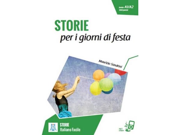 画像1: オーディオ付き イタリア語で学ぶイタリアの祝祭日 STORIE per i giorni di festa【A1】【A2】 (1)