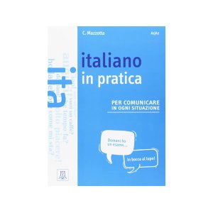 画像: イタリア語　実用イタリア語を身につける練習ブック Italiano in pratica 【A1】【A2】