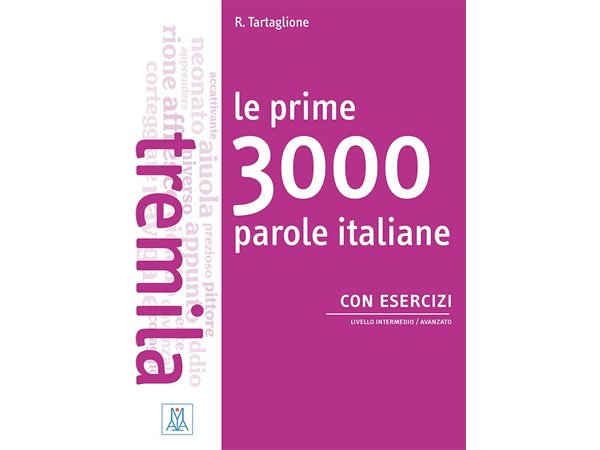 画像1: イタリア語　基本のイタリア語3000語を身につける練習ブック Le prime 3000 parole italiane 【B1】【B2】 (1)
