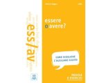 画像: イタリア語　Essere動詞とavere動詞の練習ブック Essere o avere? 【A1】【A2】【B1】