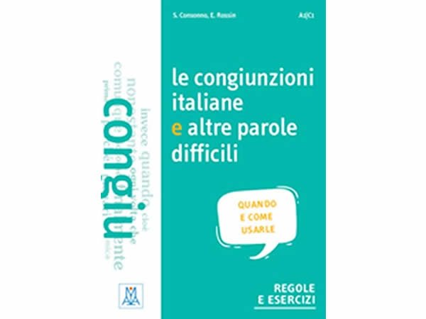 画像1: イタリア語　接続詞と難しい単語の使い方の練習ブック Le congiunzioni italiane e altre parole difficili 【A1】【A2】【B1】【B2】【C1】 (1)