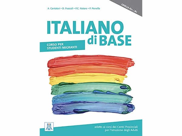画像1: オーディオ付き ベーシック イタリア語　ITALIANO di BASE A2+/B1【A2】【B1】 (1)