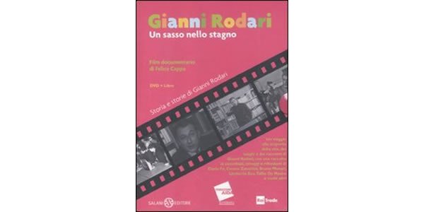 画像1: イタリアの児童文学作家ジャンニ・ロダーリの人生を振り返る「Gianni Rodari. Un sasso nello stagno. DVD. Con libro」本＆DVD　【A1】【A2】【B1】【B2】 (1)