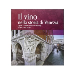 画像: イタリア語で知る、ヴェネツィアの歴史の中のワイン 18世紀と21世紀のブドウ栽培、貯蔵【B2】【C1】