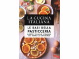 画像: イタリア語で作る、お菓子の基本と、少しのことで変わる小さなコツ【B1】【B2】