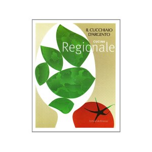 画像: Cucchiaio d'argento　イタリア語で作るイタリア地方料理 850以上のレシピ 【B1】【B2】