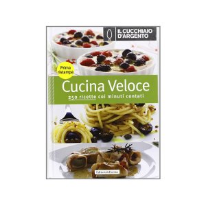 画像: Cucchiaio d'argento　イタリア語で作るイタリアの簡単料理 前菜からデザートまで250のレシピ【B1】【B2】