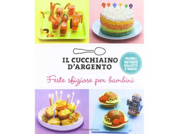 画像1: Cucchiaio d'argento　イタリア語で作るイタリアの子供用パーティー料理【B1】【B2】 (1)