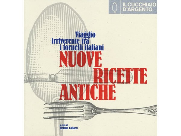 画像1: Cucchiaio d'argento　イタリア語で作るイタリアの古代料理の旅 【B1】【B2】 (1)