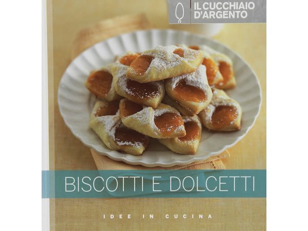 画像1: Cucchiaio d'argento　イタリア語で作るイタリアのビスケットとお菓子レシピ 【B1】【B2】 (1)