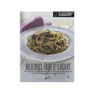 画像: Cucchiaio d'argento　イタリア語で作るイタリアのビオ＆ライト料理 【B1】【B2】