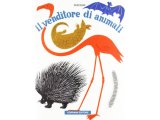 画像: イタリア語で読むデザイナー・美術家ブルーノ・ムナーリ「どうぶつうります Il venditore di animali」　【A2】【B1】【B2】