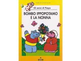 画像: イタリア語で絵本、ピンパを読む　Bombo ippopotamo e la nonna. Gli amici di Pimpa 対象年齢5歳以上【A1】