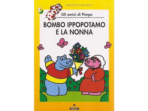 画像1: イタリア語で絵本、ピンパを読む　Bombo ippopotamo e la nonna. Gli amici di Pimpa 対象年齢5歳以上【A1】 (1)