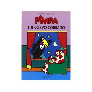 画像: イタリア語で絵本、ピンパを読む　Pimpa e il corvo Corrado 対象年齢5歳以上【A1】