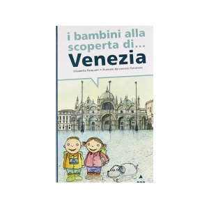 画像: 子供のためのヴェネツィア・ガイドブック　【A2】【B1】 【B2】