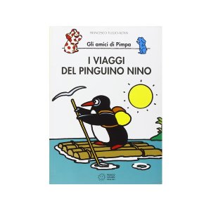 画像: イタリア語で絵本、ピンパを読む　I viaggi del pinguino Nino. Gli amici di Pimpa 対象年齢5歳以上【A1】