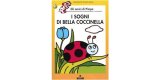 画像: イタリア語で絵本、ピンパを読む　I sogni di Bella Coccinella. Gli amici di Pimpa 対象年齢5歳以上【A1】