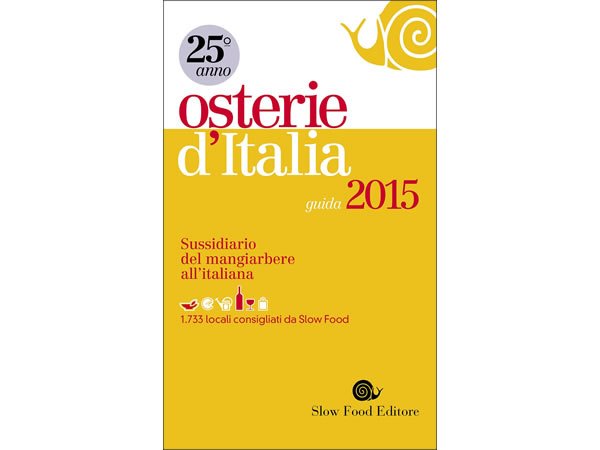 画像1: スローフード　イタリアで確実に美味しい思いをするために美味しいオステリア・リスト 2015年度版　【B1】 【B2】 (1)