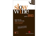 画像: スローフード イタリア語で知るワイン 2015年度版 Slow Wine 2015　【B2】