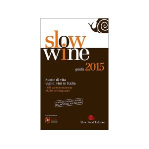 画像: スローフード イタリア語で知るワイン 2015年度版 Slow Wine 2015　【B2】