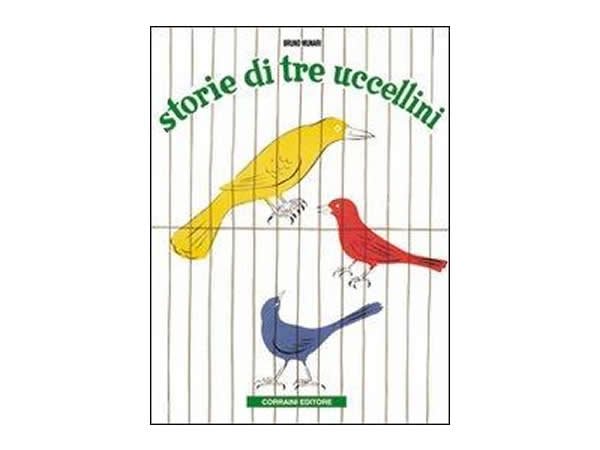 画像1: イタリア語で読むデザイナー・美術家ブルーノ・ムナーリ「3わのことりのはなし Storie di tre uccellini」　【A2】【B1】【B2】 (1)