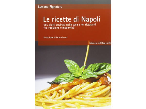 画像1: イタリア語で作る、ナポリの料理-家庭料理からレストランまで、伝統料理から現代まで レシピ650【B1】【B2】 (1)