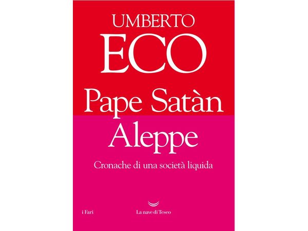画像1: イタリアの作家ウンベルト・エーコの「Pape Sat?n Aleppe. Cronache di una societ? liquida」　【C1】【C2】 (1)