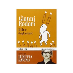 画像: イタリアの児童文学作家ジャンニ・ロダーリのオーディオブック「Il libro degli errori letto da Lunetta Savino」【B1】