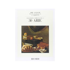 画像: 楽譜 ARIE ANTICHE - COLLEZIONE COMPLETA VOL. 2 (30 ARIE) - RICORDI