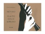 画像: METODO PER FLAUTO DOLCE SOPRANO - RICORDI