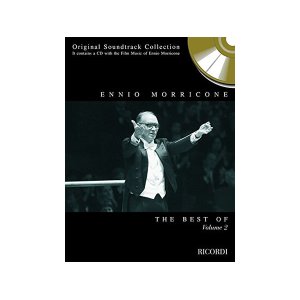 画像: 楽譜 THE BEST OF ENNIO MORRICONE VOLUME 2 CD付き - ORIGINAL SOUNDTRACK COLLECTION - CONTAINS A CD WITH THE FILM MUSIC OF ENNIO MORRICONE - RICORDI