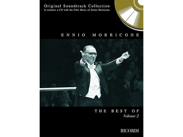 画像1: 楽譜 THE BEST OF ENNIO MORRICONE VOLUME 2 CD付き - ORIGINAL SOUNDTRACK COLLECTION - CONTAINS A CD WITH THE FILM MUSIC OF ENNIO MORRICONE - RICORDI (1)