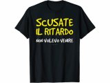 画像: 【5色展開】イタリア語おもしろTシャツ「みんな、遅れてゴメンね。来たくなかってん」メンズ S-XXXL、キッズ 2-12歳