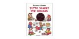 画像: イタリア語　切ったり張ったり旅行にぴったりな1冊　リチャード・スキャリーの絵本　Tutto Scarry per giocare. I grandi classici Richard Scarry 対象年齢3歳以上 【A1】