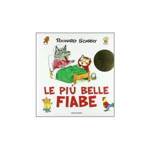 画像: イタリア語　童話　リチャード・スキャリーの絵本　Le pi? belle fiabe Richard Scarry 対象年齢3歳以上 【A1】