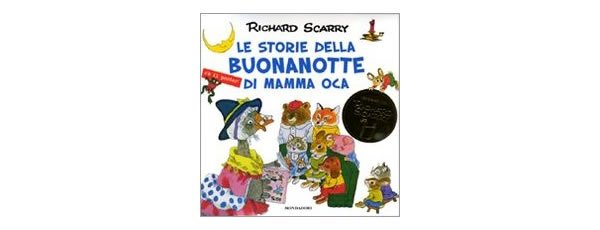 画像1: イタリア語　童話でおやすみ　リチャード・スキャリーの絵本　Le storie della buonanotte di Mamma Oca. Con gadget Richard Scarry 対象年齢3歳以上 【A1】 (1)