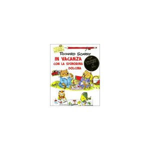 画像: イタリア語　読み書きの練習　リチャード・スキャリーの絵本　In vacanza con la signorina Dolcina Richard Scarry 対象年齢3歳以上 【A1】