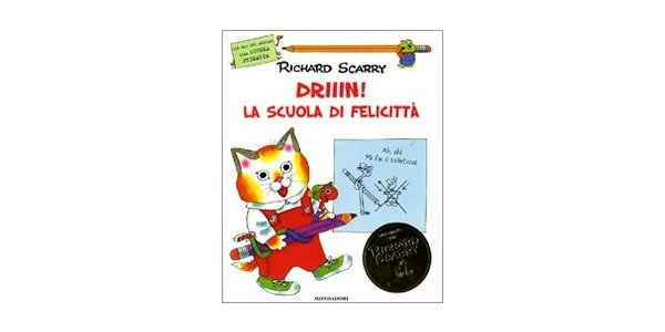 画像1: イタリア語　2年生になる前にやっておこう！　リチャード・スキャリーの絵本　Driiin! La scuola di Felicitta' Richard Scarry 対象年齢3歳以上 【A1】 (1)