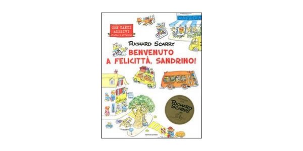 画像1: イタリア語　しあわせ村にようこそ！シールブック　リチャード・スキャリーの絵本　BENVENUTO A FELICITTA', SANDRI Richard Scarry 対象年齢3歳以上 【A1】 (1)
