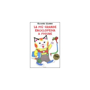 画像: イタリア語　一番大きな実物大百科事典　リチャード・スキャリーの絵本　La pi? grande enciclopedia a figure Richard Scarry 対象年齢3歳以上 【A1】