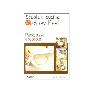 画像: スローフード・スクール イタリア語で学ぶパンとピッツァ、フォカッチャの本　【B2】